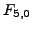 $ F_{5,0}$