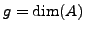 $ g = \dim(A)$