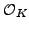 $ \mathcal{O}_K$