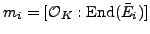 $ m_i = [\mathcal{O}_K:{\mathrm{End}}(\bar{E}_i)]$