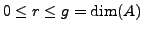$ 0 \le r \le g = \dim(A)$