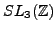 $ SL_{3} (\mathbb{Z})$