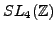 $ SL_{4} (\mathbb{Z})$