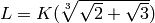 L = K(\sqrt[3]{\sqrt{2}+\sqrt{3}})