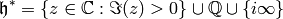 \mathfrak{h}^* = \{z \in \mathbb{C} : \Im(z) > 0\}\cup \mathbb{Q} \cup\{i\infty\}