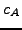 $ c_A$