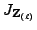 $ J_{{{\bf {Z}}_{(\ell)}}}$