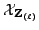 $ \mathcal{X}_{{{\bf {Z}}_{(\ell)}}}$