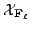 $ {\mathcal{X}}_{\mathbf{F}_\ell }$