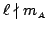 $ \ell \nmid {m_{\scriptscriptstyle{A}}}$