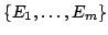 $ \{E_1,\dots,E_m\}$