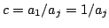$ c=a_1/a_j=1/a_j$