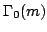 $ \Gamma \sb{0}(m)$
