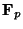 $ \mathbf{F}_p$