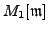 $ M_2[\mathfrak{m}]$