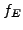 $ L(f_E,\chi,1)=0$