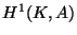 $ H^1(K,A)$