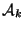 $ \mathcal{A}_{k}$