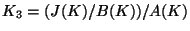 $ K_3 = (J(K)/B(K))/A(K)$
