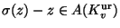 $ \sigma(z) - z
\in A(K_v^{\ur})$