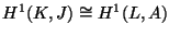 $ H^1(K,J)\cong H^1(L,A)$