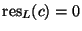 $ \res_L(c)=0$