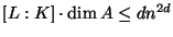 $ [L:K]\cdot \dim A\leq d n^{2d}$