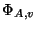 $ \Phi_{A,v}$