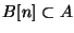 $ B[n] \subset A$