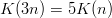 $K(3n) = 5 K(n)$