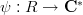 $\psi:R\to\mathbf{C}^*$